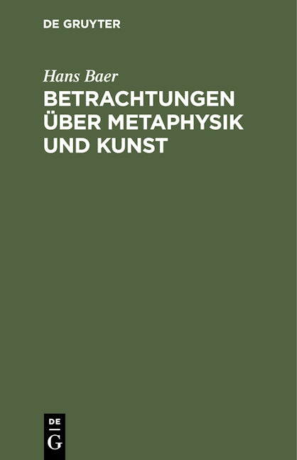 Betrachtungen über Metaphysik und Kunst