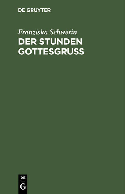 Der Stunden Gottesgruß