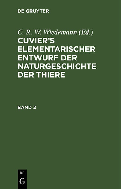 Cuvier’s Elementarischer Entwurf der Naturgeschichte der Thiere. Band 2