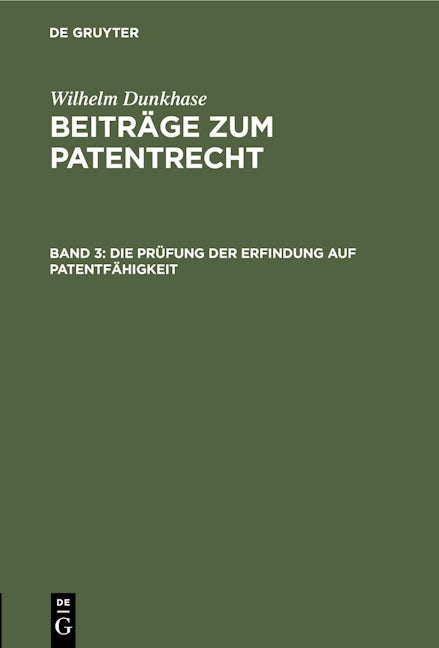 Die Prüfung der Erfindung auf Patentfähigkeit