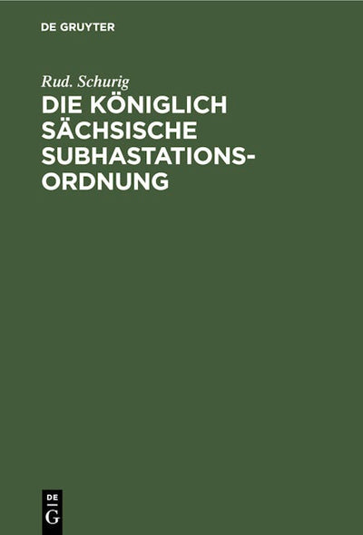 Die Königlich sächsische Subhastationsordnung