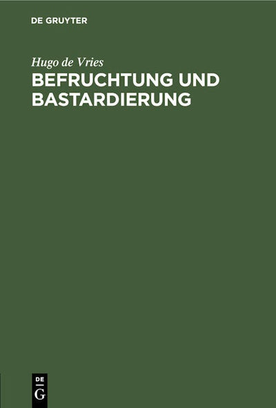 Befruchtung und Bastardierung