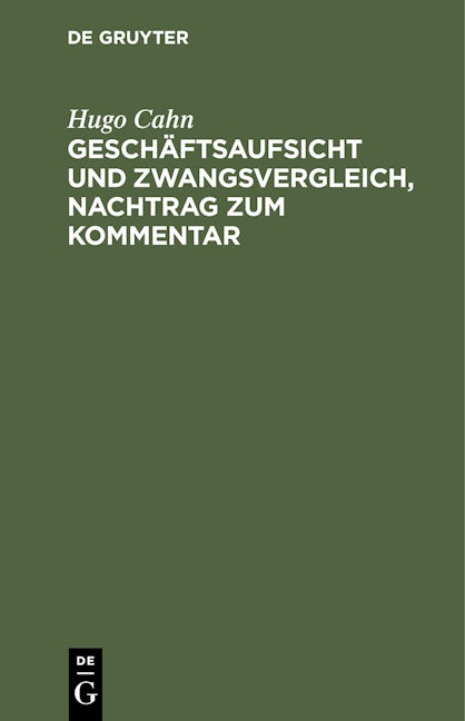 Geschäftsaufsicht und Zwangsvergleich, Nachtrag zum Kommentar