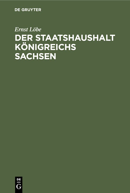 Der Staatshaushalt Königreichs Sachsen