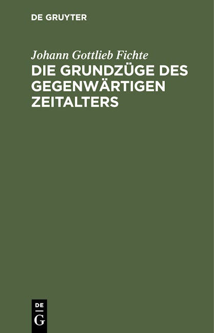 Die Grundzüge des gegenwärtigen Zeitalters