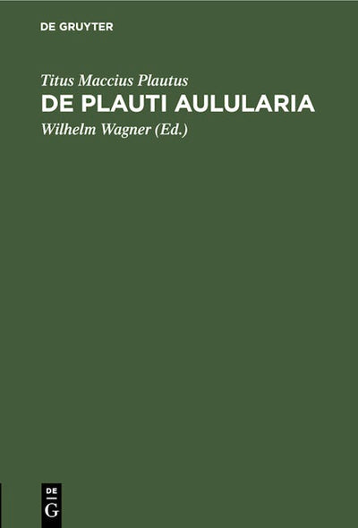 De Plauti Aulularia