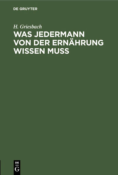 Was jedermann von der Ernährung wissen muß