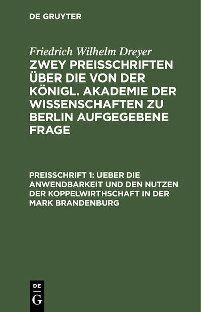 Ueber die Anwendbarkeit und den Nutzen der Koppelwirthschaft in der Mark Brandenburg