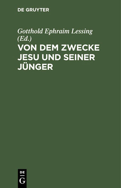 Von dem Zwecke Jesu und seiner Jünger