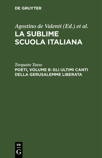 Poeti, Volume 8: Gli ultimi canti della Gerusalemme liberata