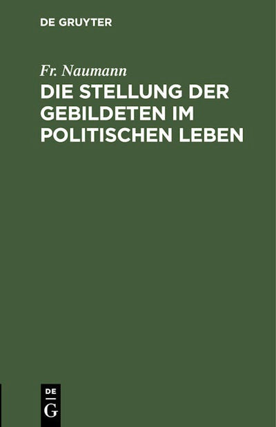Die Stellung der Gebildeten im politischen Leben
