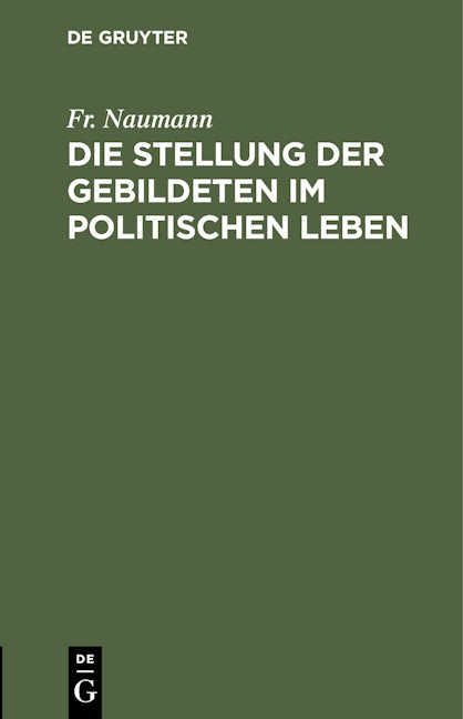 Die Stellung der Gebildeten im politischen Leben