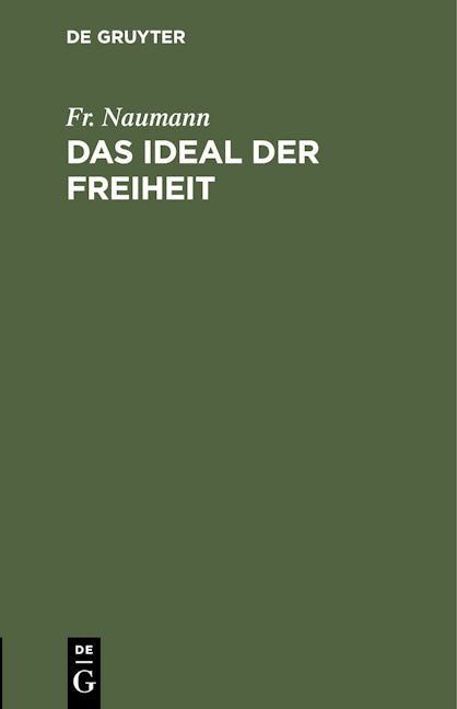 Das Ideal der Freiheit