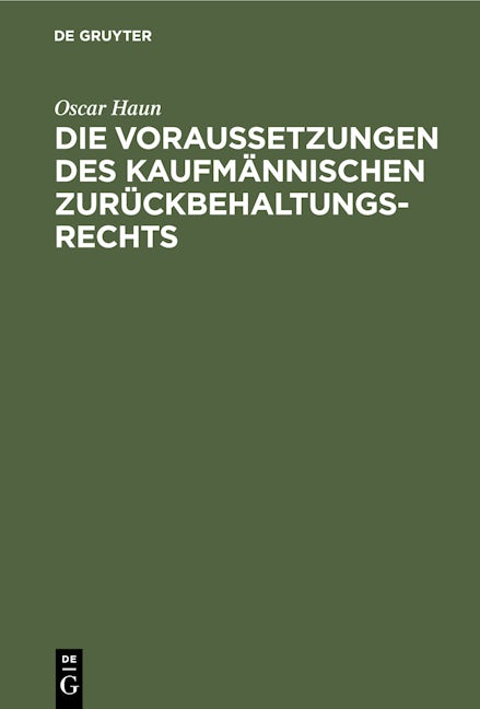 Die Voraussetzungen des Kaufmännischen Zurückbehaltungsrechts