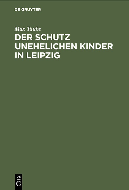 Der Schutz unehelichen Kinder in Leipzig