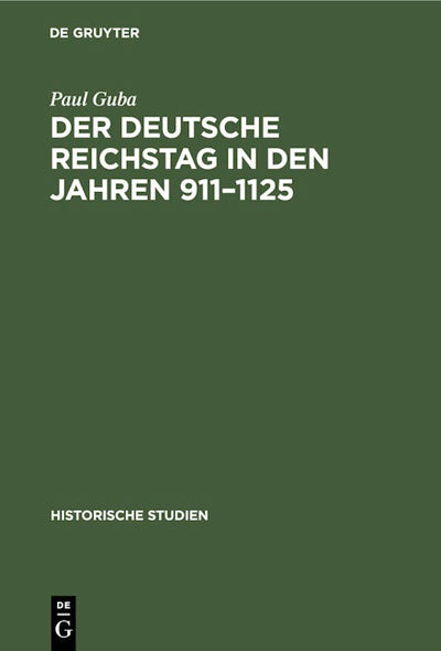 Der Deutsche Reichstag in den Jahren 911–1125