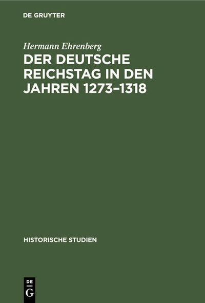 Der Deutsche Reichstag in den Jahren 1273–1318