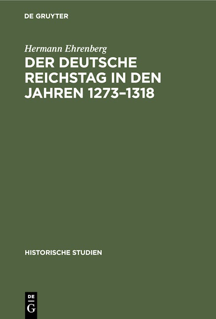Der Deutsche Reichstag in den Jahren 1273–1318