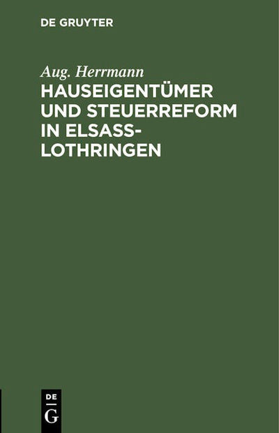 Hauseigentümer und Steuerreform in Elsaß-Lothringen