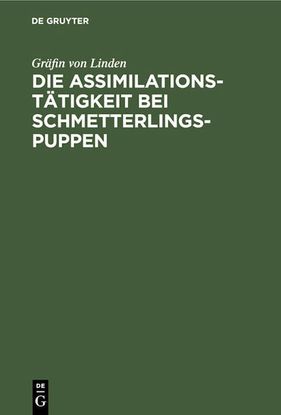 Die Assimilationstätigkeit bei Schmetterlings-Puppen