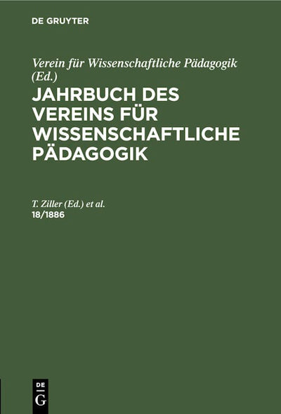 Jahrbuch des Vereins für Wissenschaftliche Pädagogik. Erläuterungen. 18/1886