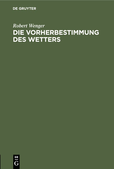Die Vorherbestimmung des Wetters