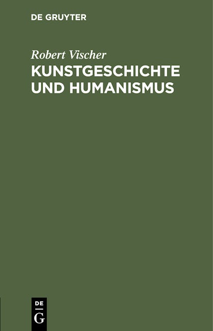 Kunstgeschichte und Humanismus