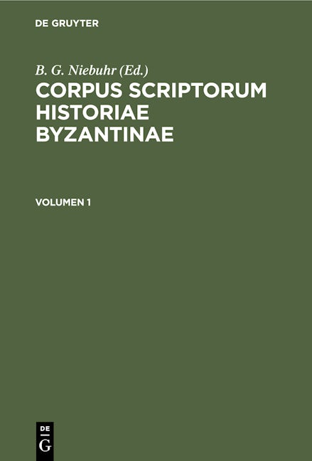 Corpus scriptorum historiae Byzantinae. Georgii Pachymeris De Michaele et Andronico Palaeologis libri tredecim. Volumen 1