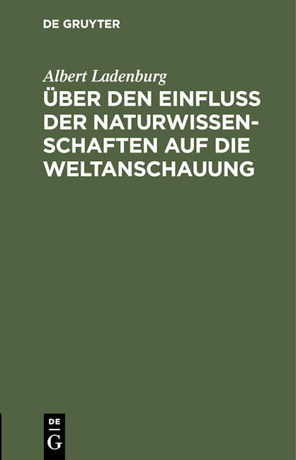 Über den Einfluss der Naturwissenschaften auf die Weltanschauung
