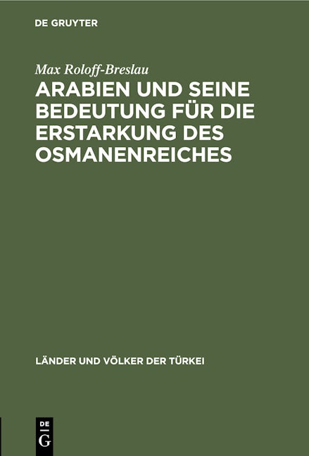 Arabien und seine Bedeutung für die Erstarkung des Osmanenreiches