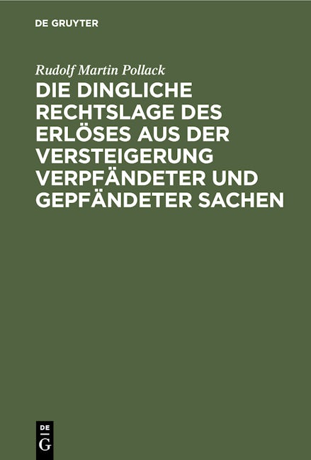 Die dingliche Rechtslage des Erlöses aus der Versteigerung verpfändeter und gepfändeter Sachen