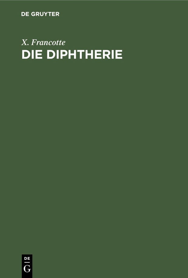 Cover image for Die Diphtherie, isbn: 9783112452615