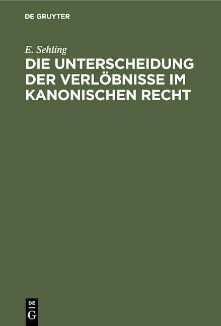 Die Unterscheidung der Verlöbnisse im Kanonischen Recht
