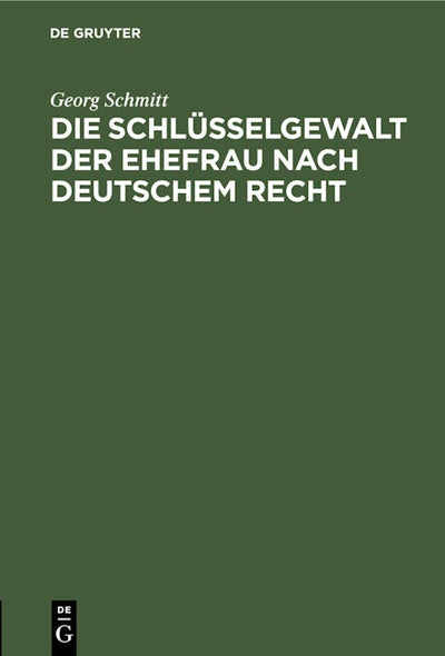 Die Schlüsselgewalt der Ehefrau nach deutschem Recht