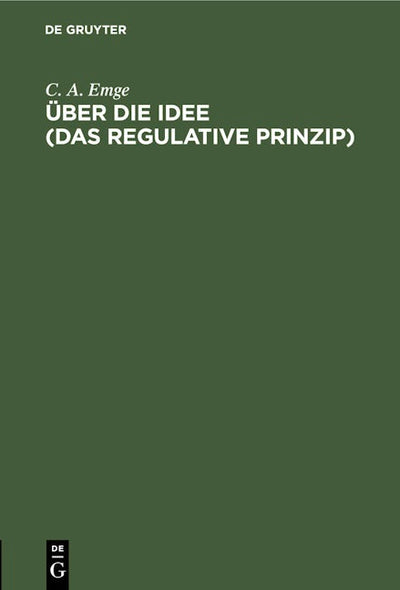 Über die Idee (Das regulative Prinzip)