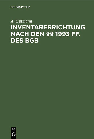 Inventarerrichtung nach den §§ 1993 ff. des BGB