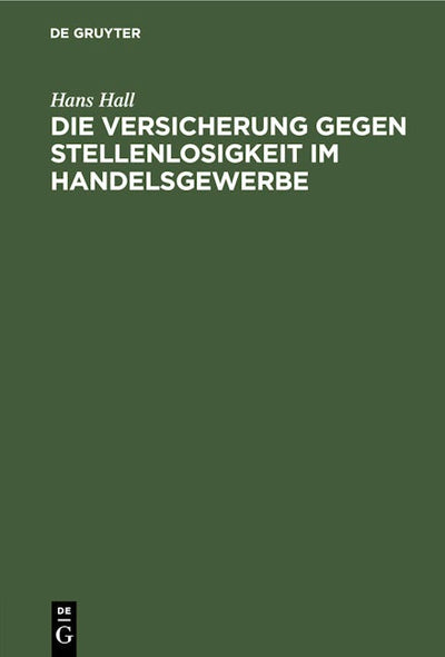 Die Versicherung gegen Stellenlosigkeit im Handelsgewerbe