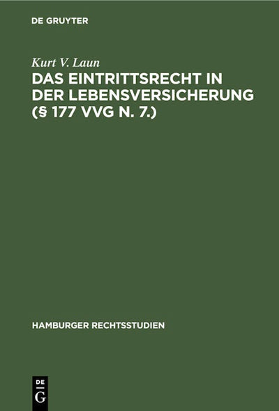 Das Eintrittsrecht in der Lebensversicherung (§ 177 VVG n. 7.)