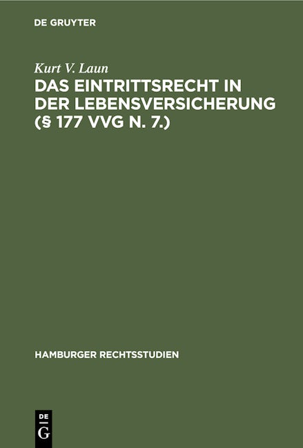 Das Eintrittsrecht in der Lebensversicherung (§ 177 VVG n. 7.)