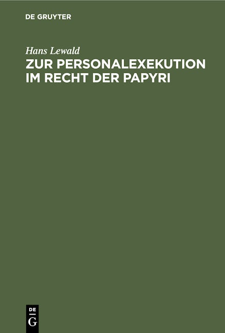 Zur Personalexekution im Recht der Papyri