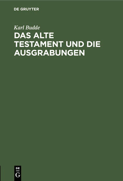 Das Alte Testament und die Ausgrabungen