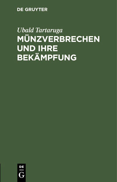Münzverbrechen und ihre Bekämpfung