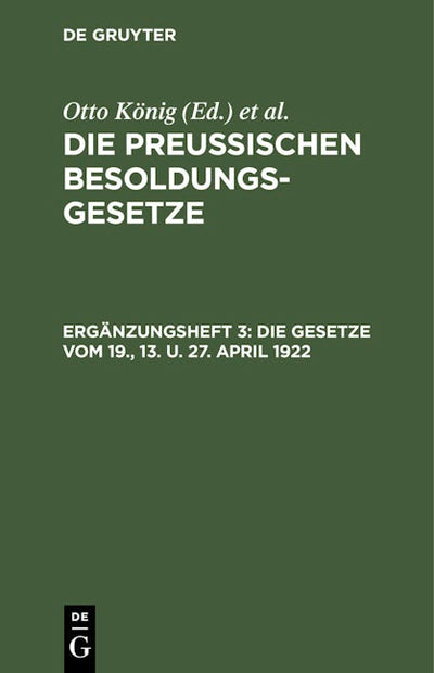 Die Gesetze vom 19., 13. u. 27. April 1922