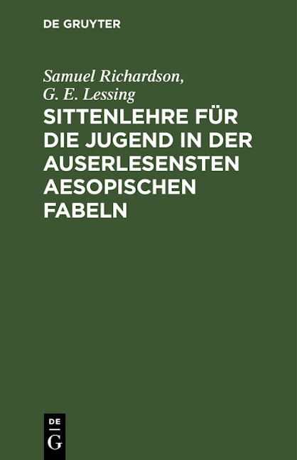 Sittenlehre für die Jugend in der auserlesensten Aesopischen Fabeln