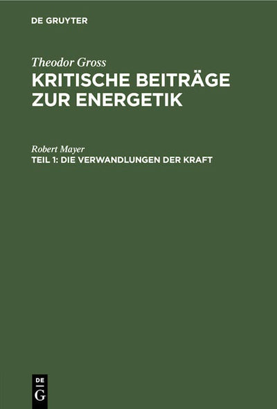 Die Verwandlungen der Kraft