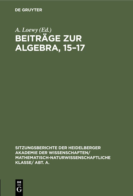Book cover image for Beiträge zur Algebra, 15–17 ISBN: 9783112459430