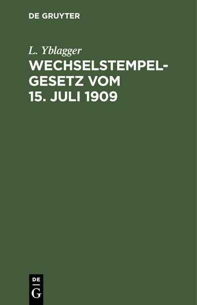 Wechselstempelgesetz vom 15. Juli 1909