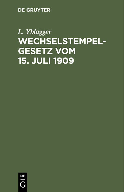 Wechselstempelgesetz vom 15. Juli 1909