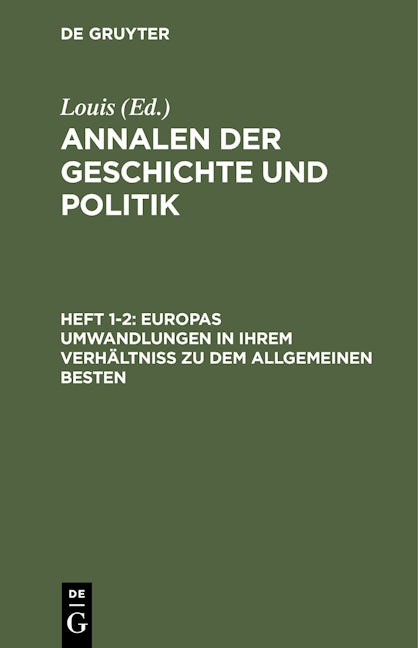 Europas Umwandlungen in ihrem Verhältniß zu dem allgemeinen Besten