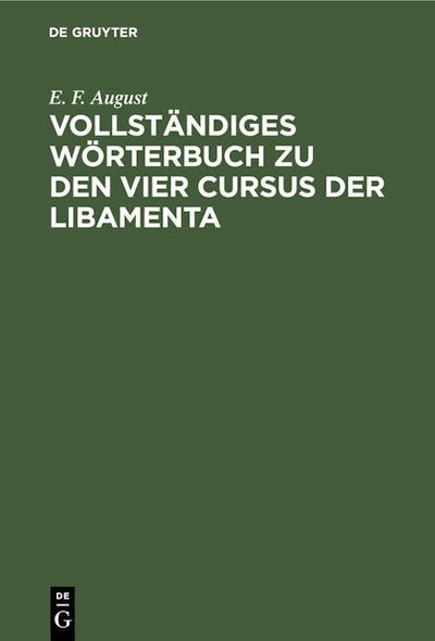 Vollständiges Wörterbuch zu den vier Cursus der Libamenta